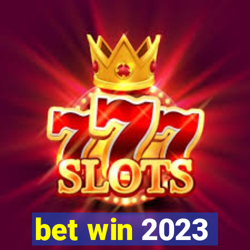 bet win 2023